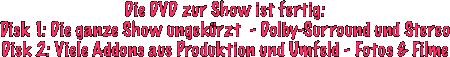 Die DVD zur Show ist